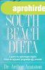 Arthur Agatston - A ?South Beach dita - A gyors s egszsg