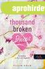 A THOUSAND BROKEN PIECES - EZER T�R�TT SZIL�NK 