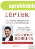 Anthony Robbins - �ri�s l�ptek - L�tv�nyos eredm�nyek apr� v