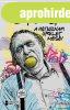 Charles Bukowski - A h�tk�znapi �r�let mes�i