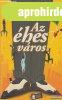 Moln�r Ferenc - Az �hes v�ros