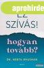 Dr. Neeta Bhushan - Ez sz�v�s! ? hogyan tov�bb?