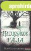 Frances Hardinge - Hazugs�gok f�ja