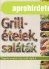 R�cz Ildik�, Dib�s Gabriella szerk. - Grill�telek, sal�t�k