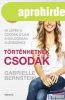 Gabrielle Bernstein - T�rt�nhetnek csod�k