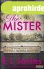 E L James - The Mister