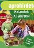 �ri�s v�rosk�m - Kalandok a farmon