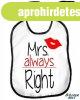 Vicces el�ke, Mrs Always Right