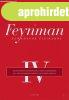 A FEYNMAN-EL�AD�SOK FIZIK�B�L IV.