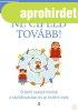 NE CIPELD TOV�BB! 