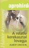 A RELAT�V KEREKASZTAL LOVAGJA - ALBERT EINSTEIN