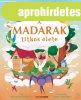 A MADARAK TITKOS LETE