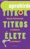 A TITKOK TITKOS �LETE