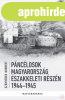 P�NC�LOSOK MAGYARORSZ�G �SZAKKELETI R�SZ�N 1944-1945
