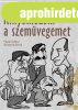 Kirlyhegyi Pl: Kinyomozom a szemvegemet