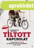 Mitrovits Mikl�s: Tiltott kapcsolat