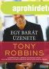 Anthony Robbins - Egy bar�t �zenete - Hat�kony �tmutat� �let