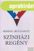 Mihail Bulgakov - Sz�nh�zi reg�ny