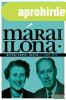 M�rai Ilona - Bet�be z�rva - Napl� I-II. k�tet - 1948-1964 �