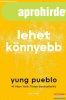 Yung Pueblo - Lehet k�nnyebb