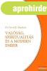 Dr. David R. Hawkins - Val�s�g, spiritualit�s �s a modern em
