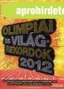 Keir Radnedge - Olimpiai �s vil�grekordok 2012