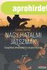 L�r�nt K�roly - Nagy hatalmi j�tszm�k