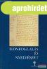 Kov�cs L�szl�, Veszpr�my L�szl� szerk. - Honfoglal�s �s nyel