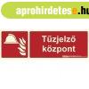 Implaser TUZTABLA-KOZPONT T�zjelz� k�zpont felirat ut�nvil�g