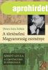 A T�RT�NELMI MAGYARORSZ�G ESZM�NYE
