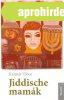 JIDDISCHE MAM�K