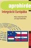 INTEGR�CI� EUR�P�BA. K�Z�P-EUR�PAI K�PVISEL�K AZ EUR�PAI PAR