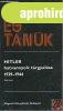 HITLER HATVANNYOLC T�RGYAL�SA 1939-1944 I-II.