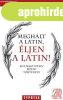 MEGHALT A LATIN, �LJEN A LATIN!