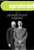 CHURCHILL, HITLER �S A ?SZ�KS�GTELEN? H�BOR�
