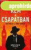 K�M A CSAPATBAN - KIM PHILBY �S A NAGY �RUL�S