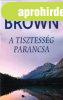 Sandra Brown: A tisztess�g parancsa