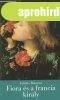 Fiora �s a francia kir�ly - Juliette Benzoni
