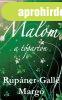 Rup�ner-Gall� Marg�: Malom ?a t�parton