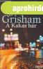 John Grisham - A Kakas b�r