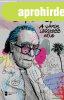 Charles Bukowski - A v�ros legszebb n�je