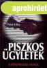 Piszkos �gyletek - A p�nzmos�s vil�ga - Peter Lilley