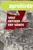 Volt egyszer egy v�ros - V�ri Attila