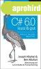C# 6.0 - kurz & gut - Joseph Albahari