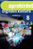 Digit�lis kult�ra tank�nyv 8. - Dr. Abonyi-T�th Andor - Fark