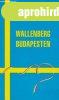 Wallenberg Budapesten - Klimovsky-Kir�ly