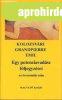 Kolozsv�ri Grandpierre Emil: Egy potenciavad�sz f�ljegyz�sei
