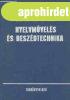 Nyelvm�vel�s �s besz�dtechnika - R�nai B�la -Kerekes L�szl�
