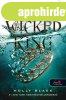 Holly Black - The Wicked King - A gonosz kirly
