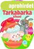 Tarkabarka kifest�